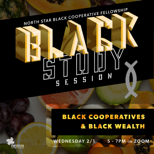 Black Study Session: Black Cooperation & Black Wealth