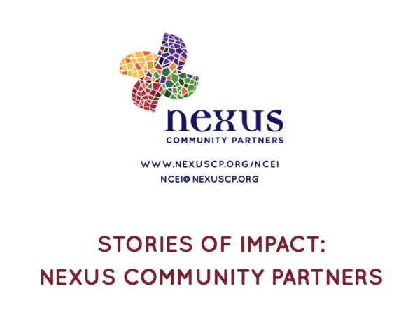 Stories of Impact: Nexus Community Partners