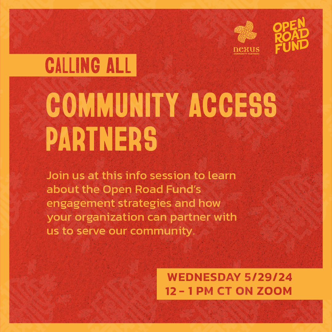Open Road Fund Community Partnership Webinar Nexus Community Partners