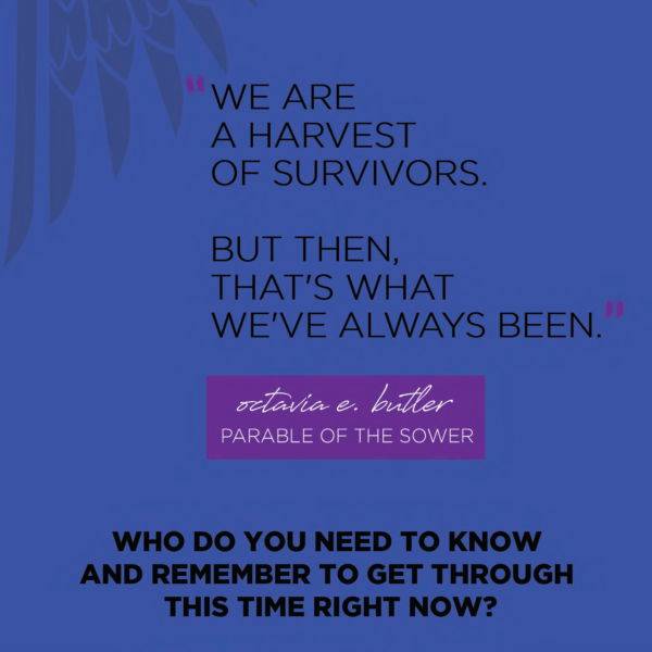 We Are a Harvest of Survivors