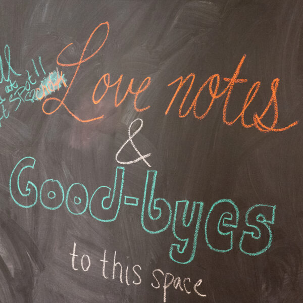 Saying Goodbye to the Space that Held Us