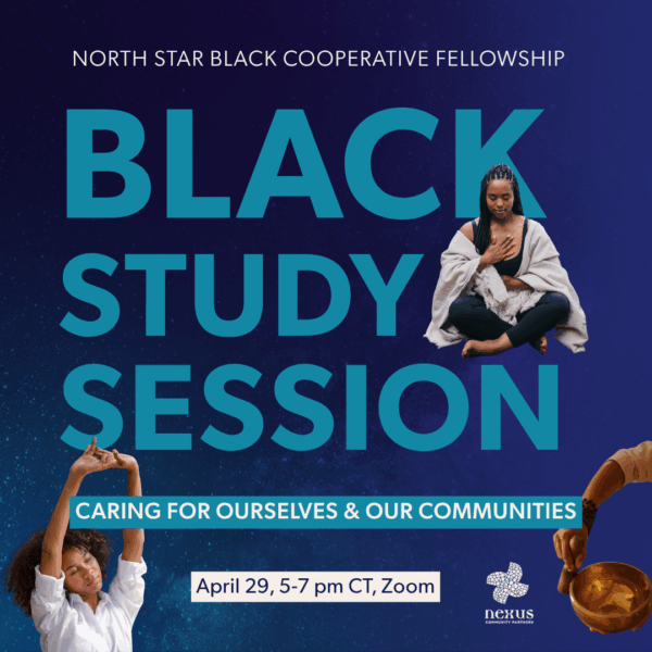 Black Study Session: Caring for Ourselves & Our Communities