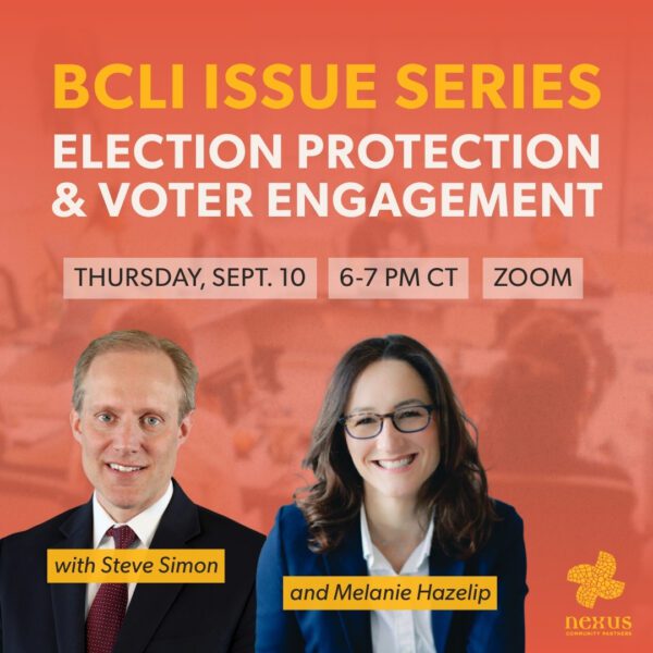 BCLI Issue Series: Election Protection & Voter Engagement